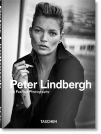 Peter Lindbergh. On Fashion Photography. 40th Ed.