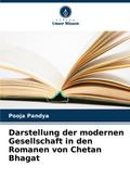 Darstellung der modernen Gesellschaft in den Romanen von Chetan Bhagat