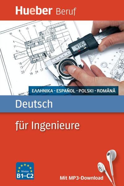 Deutsch für Ingenieure. Griechisch, Spanisch, Polnisch, Rumänisch