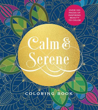 Calm & Serene Coloring Book