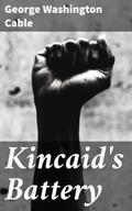 Kincaid’s Battery