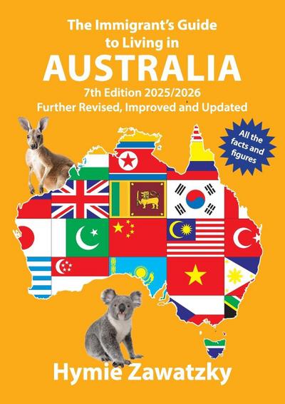 The Immigrant’s Guide to Living in Australia