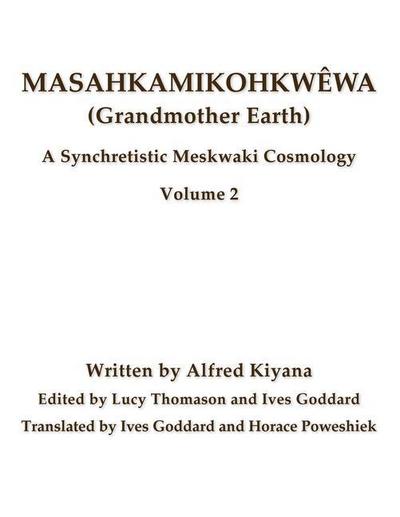 Masahkamikohkwêwa (Grandmother Earth)