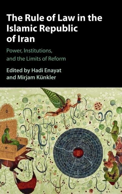 The Rule of Law in the Islamic Republic of Iran
