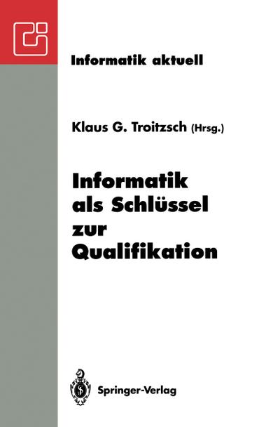 Informatik als Schlüssel zur Qualifikation