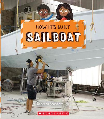 Sailboat (How It’s Built)