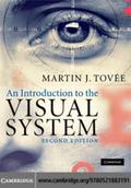 Introduction to the Visual System - Martin J. Tovee