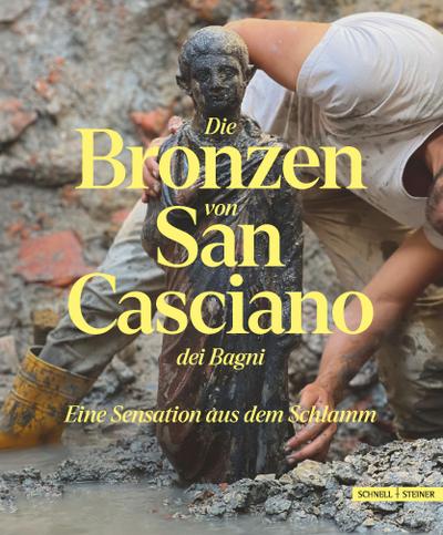 Die Bronzen von San Casciano dei Bagni