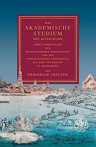 Creuzer: Das akademische Studium, 2. Aufl.