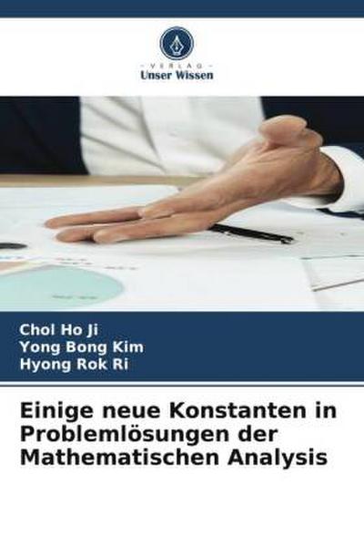 Einige neue Konstanten in Problemlösungen der Mathematischen Analysis