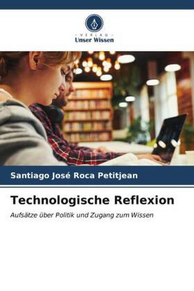 Technologische Reflexion