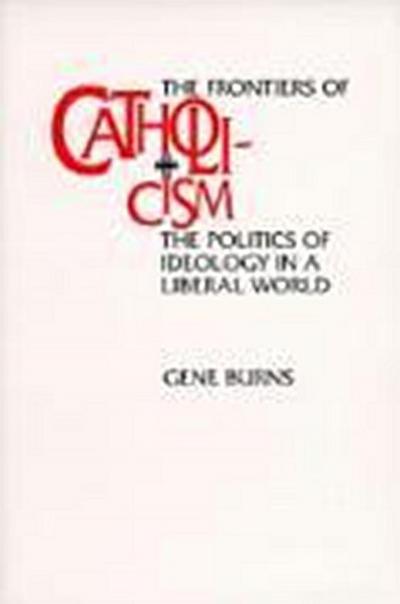 Frontiers of Catholicism