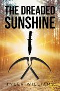 The Dreaded Sunshine