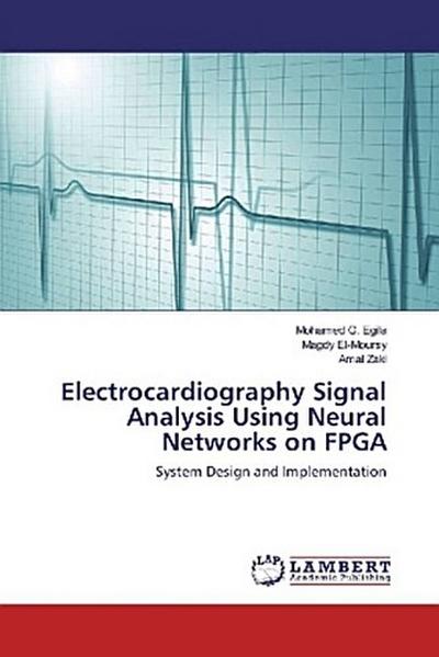 Electrocardiography Signal Analysis Using Neural Networks on FPGA