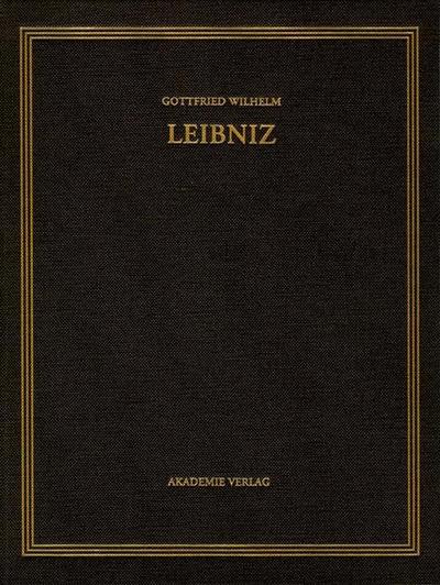 Gottfried Wilhelm Leibniz: Sämtliche Schriften und Briefe. Allgemeiner politischer und historischer Briefwechsel Januar - September 1704