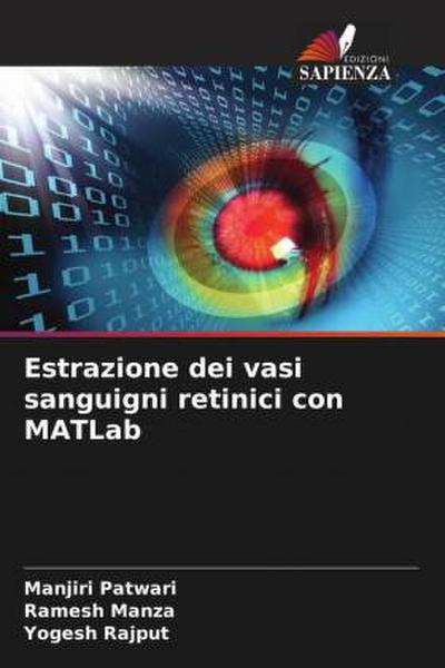 Estrazione dei vasi sanguigni retinici con MATLab