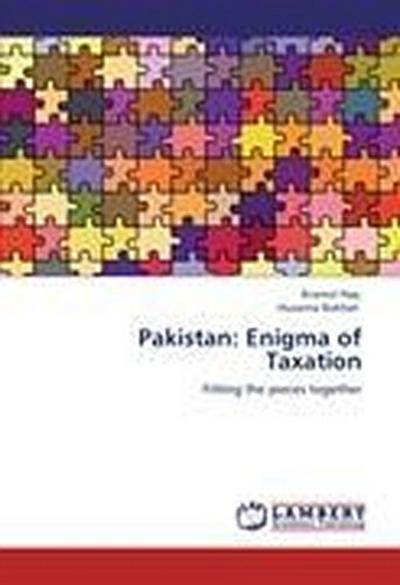 Pakistan: Enigma of Taxation