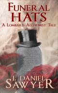 Funeral Hats (The Lombard Alchemist Tales, #5)