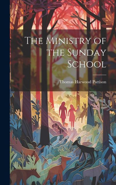 The Ministry of the Sunday School