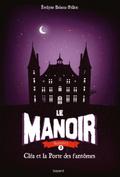 Le Manoir, Tome 2