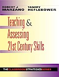Teaching & Assessing 21st Century Skills