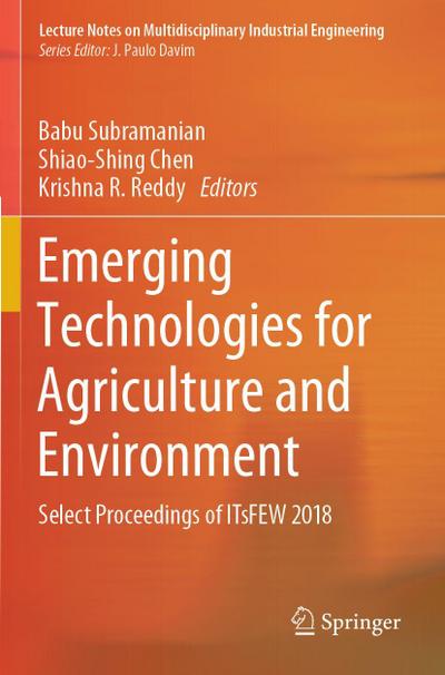 Emerging Technologies for Agriculture and Environment