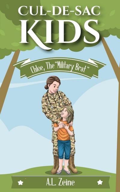 Chloe the "Military Brat"