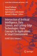 Intersection of Artificial Intelligence, Data Science, and Cutting-Edge Technologies: From Concepts to Applications in Smart Environment