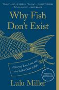 Why Fish Don’t Exist