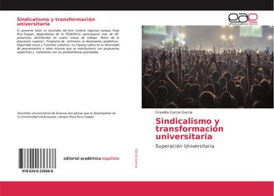 Sindicalismo y transformación universitaria