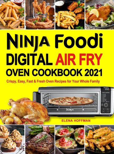 Ninja Foodi Digital Air Fry Oven Cookbook