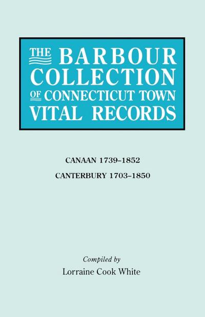 Barbour Collection of Connecticut Town Vital Records. Volume 5