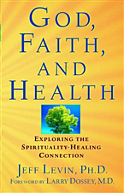 God, Faith, and Health