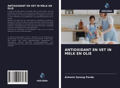 ANTIOXIDANT EN VET IN MELK EN OLIE
