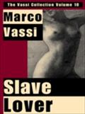Slave Lover - Marco Vassi