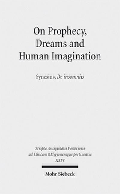 On Prophecy, Dreams and Human Imagination