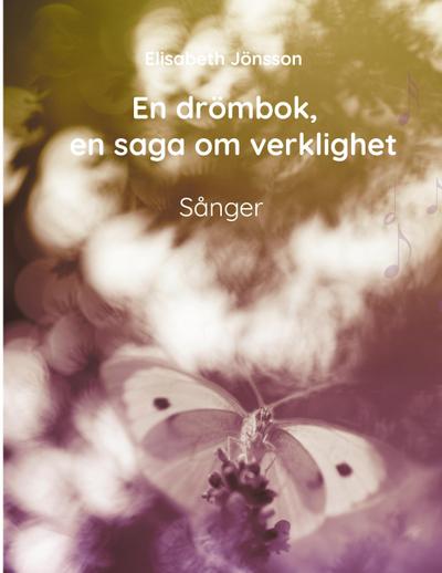 En drömbok, en saga om verklighet