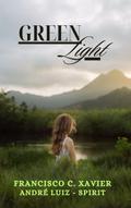 Green Light (Spiritism, #2)