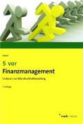 5 vor Finanzmanagement