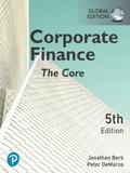 Corporate Finance: The Core, Global Edition