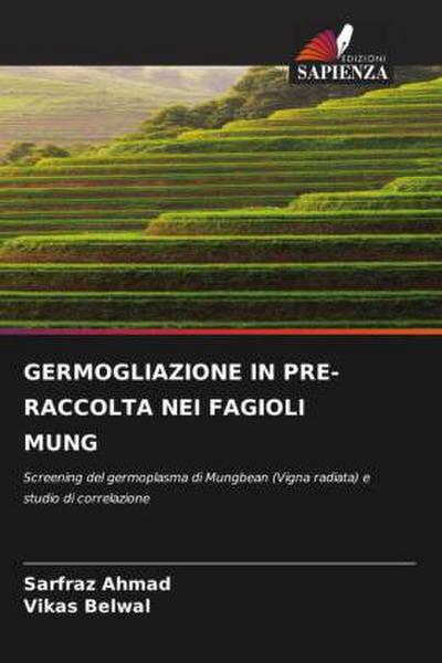 GERMOGLIAZIONE IN PRE-RACCOLTA NEI FAGIOLI MUNG