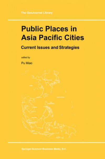 Public Places in Asia Pacific Cities