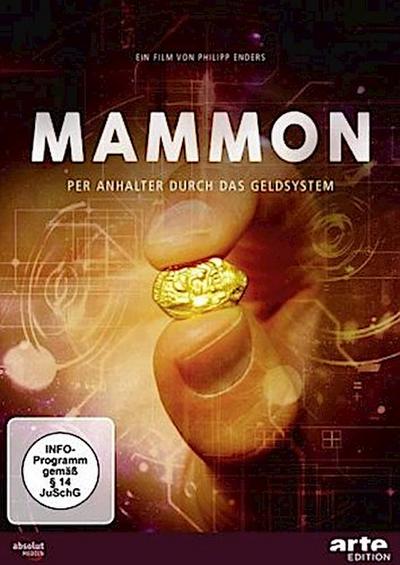 Mammon - Per Anhalter durch das Geldsystem
