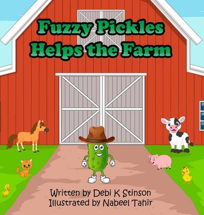 Fuzzy Pickles Helps the Farm