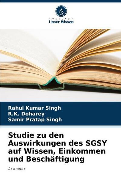 Studie zu den Auswirkungen des SGSY auf Wissen, Einkommen und Beschäftigung