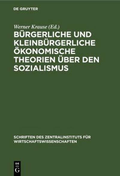 Bürgerliche und kleinbürgerliche ökonomische Theorien über den Sozialismus