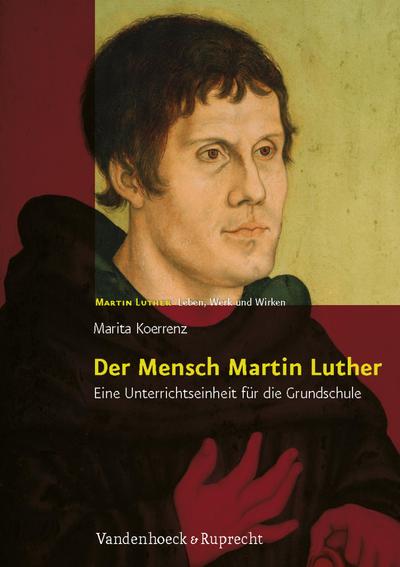 Der Mensch Martin Luther