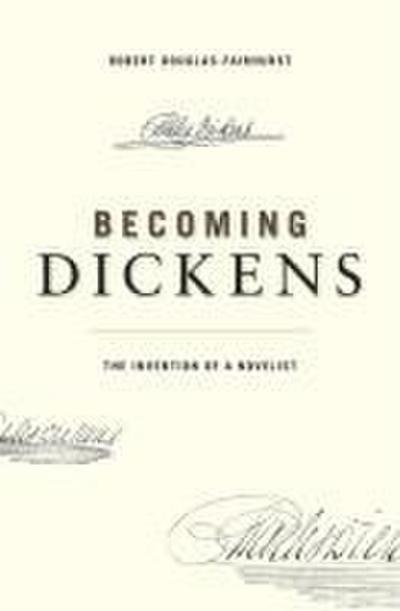 Becoming Dickens