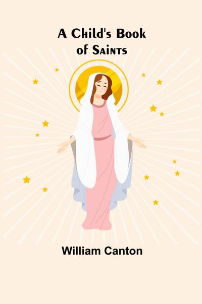 A Child’s Book of Saints