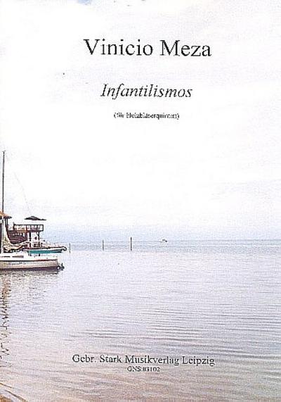 Infantilismosfür Flöte, Oboe, Klarinette, Horn und Fagott